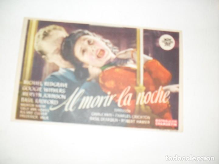 Cine: programa de mano sencillo,sin texto publicitario.titulo: AL MORIR LA NOCHE.
