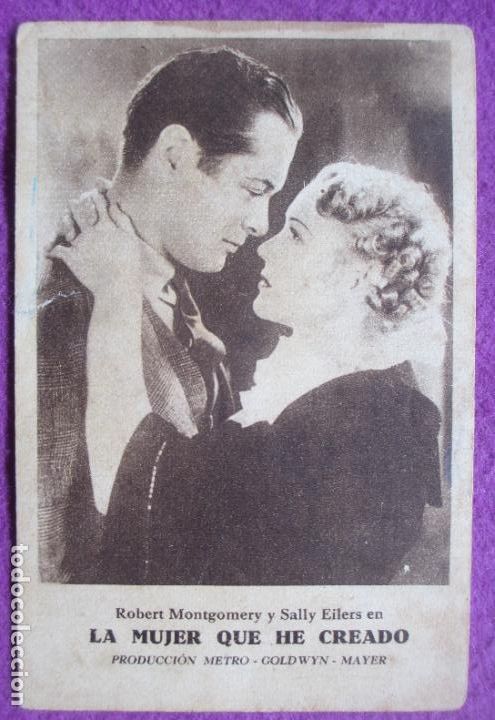 Cine: PROGRAMA DE CINE TARJETA LA MUJER QUE HE CREADO ROBERT MONTGOMERY SALLY EILERS METRO PC128