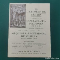 Cine: FOLLETO DE MANO. EL ORATORIO DE CÁMARA. ENRIQUE RIBÓ ENRIQUE CASALS. PALACIO DE LA MÚSICA 1943 / 161
