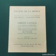 Cine: CONCIERTO A LA MEMORIA DE LUIS MILLET Y FRANCISCO PUJOL ORFEÓ CATALÀ PALACIO DE LA MÚSICA 1946 / 164