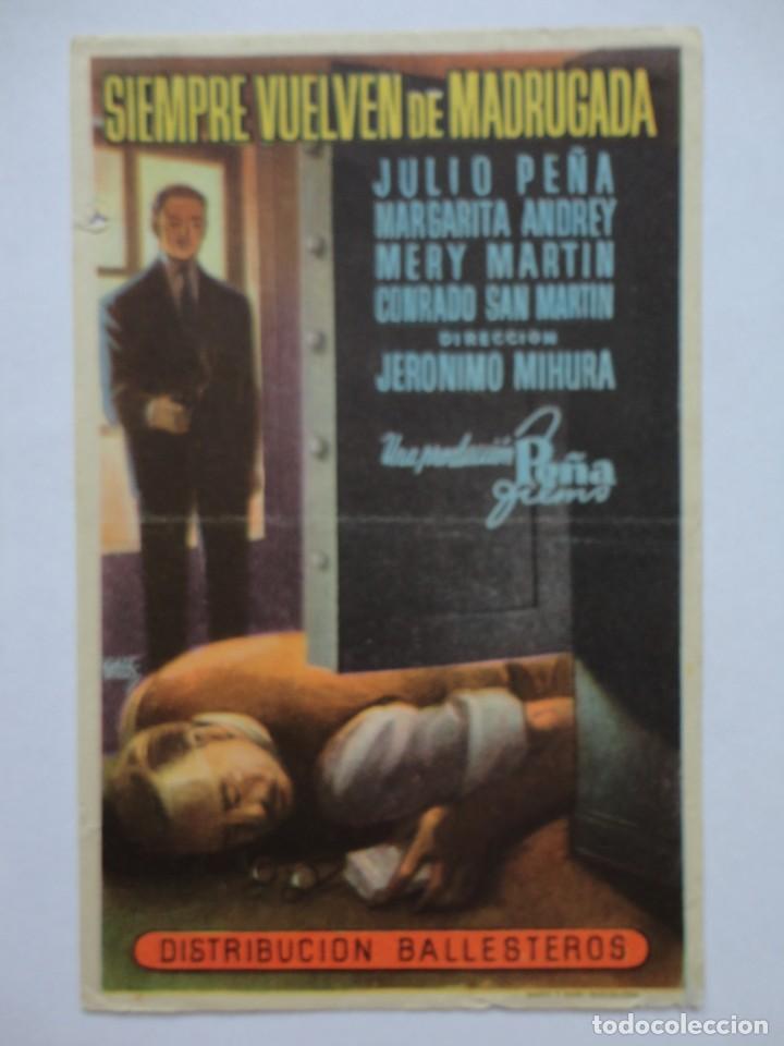 Cine: SIEMPRE VUELVEN DE MADRUGADA - Foto 1