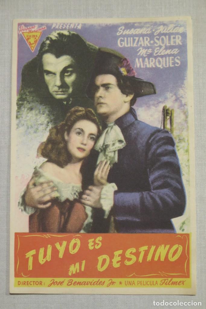 Cine: PROGRAMA DE CINE. TUYO ES MI DESTINO - Foto 1