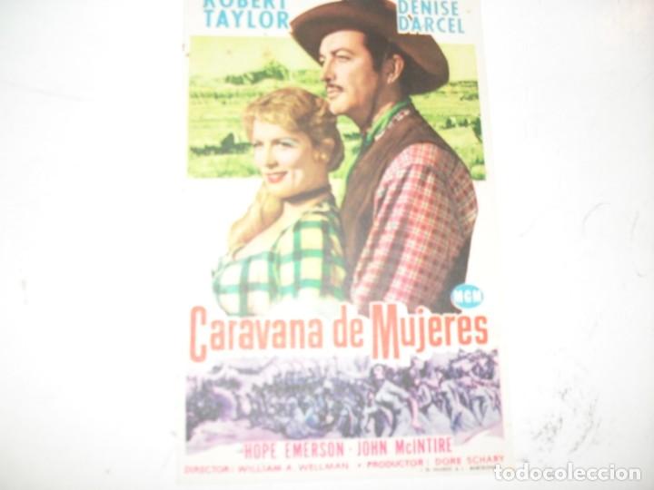 Cine: programa de mano sencillo,sin texto publicitario .titulo: CARAVANA DE MUJERES(ROBERT TAYLOR).