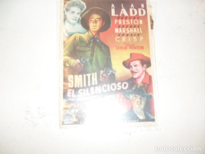 Cine: programa de mano sencillo,con texto publicitario .titulo: SMITH EL SILENCIOSO (ALAN LADD)