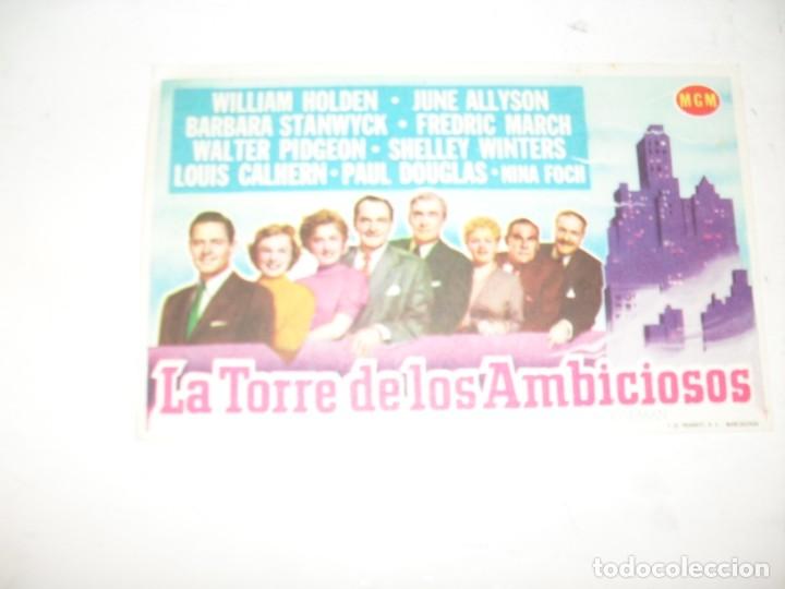 Cine: programa de mano sencillo,sin texto publicitario.titulo: LA TORRE DE LOS AMBICIOSOS (WILLIAM HOLDEN)