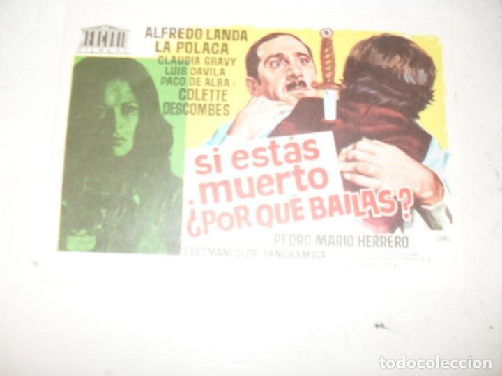  Flyers Publicitaires de films Anciens: programa de mano sencillo,sin texto publicitario.titulo: SI ESTAS MUERTO&iquest;POR QUE BAILAS?.