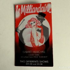 Cine: FOLLETO DEL CABARET LE MILLIARDAIRE - PARIS - CABARET MUSIC HALL CHAMPS ELYSÉES