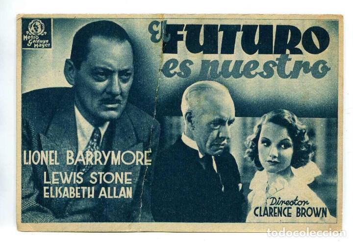  Flyers Publicitaires de films Anciens: EL FUTURO ES NUESTRO, con Lionel Barrymore.