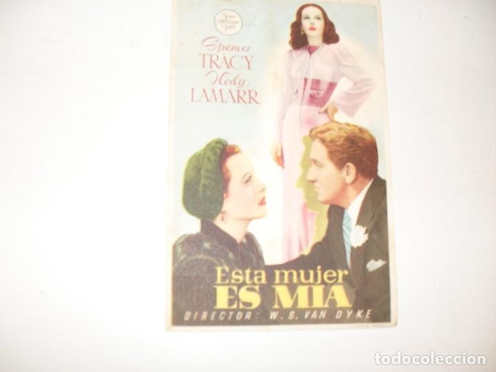 Cine: programa de mano sencillo,con texto publicitario .titulo: ESTA MUJER ES MIA (SPENCER TRACY).
