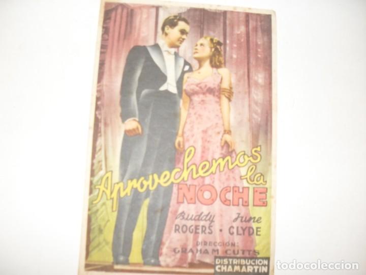  Flyers Publicitaires de films Anciens: programa de mano sencillo,con texto publicitario .titulo: APROVECHEMOS LA NOCHE.