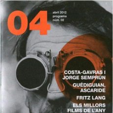 Cine: FILMOTECA DE CATALUNYA - PROGRAMA 02, ABRIL 2012 - COSTA-GRAVAS I JORGE SEMPRÚN.... Lote 337045348