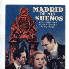 Cine: MADRID DE MIS SUEÑOS, CON ROBERTO REY. PROGRAMA DE LA NOVELA.. Lote 339704508