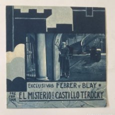 Cine: FOLLETO PROGRAMA DE CINE EL MISTERIO DEL CASTILLO DE TEROCKY EXCLUSIVAS FEBRER Y BLAY 1934 CINE IDEA. Lote 340734968