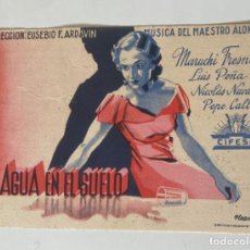 Cine: FOLLETO PROGRAMA DE CINE EL AGUA EN EL SUELO CINEMA LA CONFIANZA CIFESA 1934 MARUCHI FRESNO. Lote 340914733