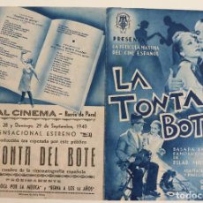 Cine: PROGRAMA DE CINE DOBLE LA TONTA DEL BOTE. PUBLICIDAD IDEAL CINEMA 1940. Lote 345341448