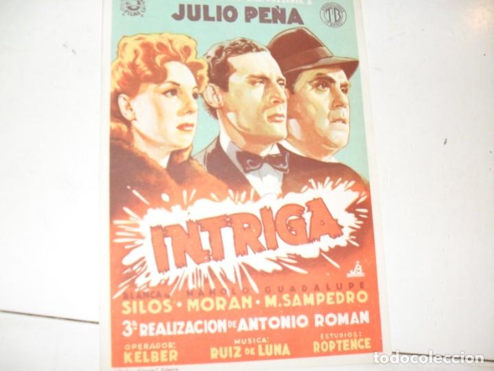 Cine: programa de mano grande,sin texto publicitario.titulo: INTRIGA(JULIO PE&Ntilde;A). - Foto 1