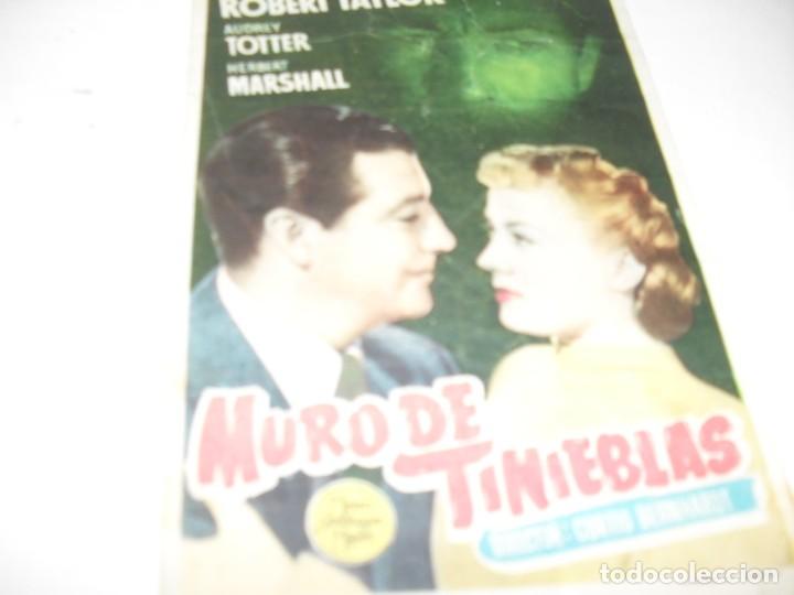 Cine: programa de mano sencillo,con texto publicitario.titulo:MURO DE TINIEBLAS(ROBERT TAYLOR)