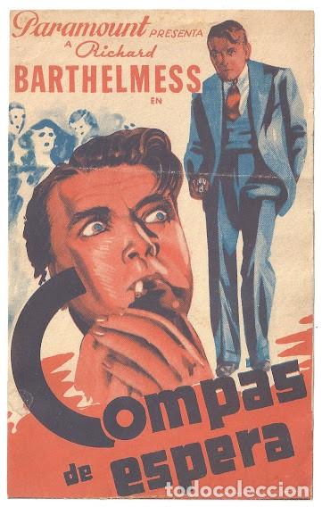 Cine: PTCC 160 COMPAS DE ESPERA PROGRAMA DOBLE PARAMOUNT RICHARD BARTHELMESS - Foto 1