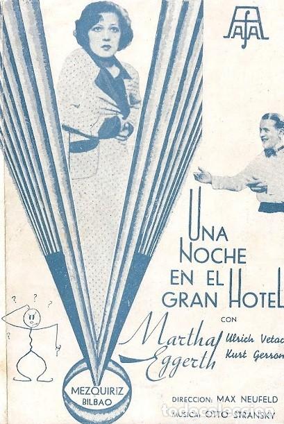 Cine: PTCC2 08 UNA NOCHE EN EL GRAN HOTEL PROGRAMA DOBLE MEZQUIRIZ MARTHA EGGERTH - Foto 1