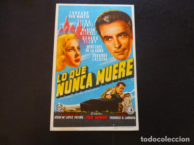 Cine: LO QUE NUNCA MUERE PROGRAMA DE MANO SIN PUBLICIDA - Foto 1