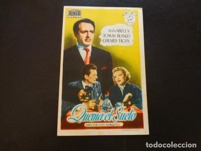 Cine: QUEMA EL SUELO PROGRAMA DE MANO SIN PUBLICIDA - Foto 1