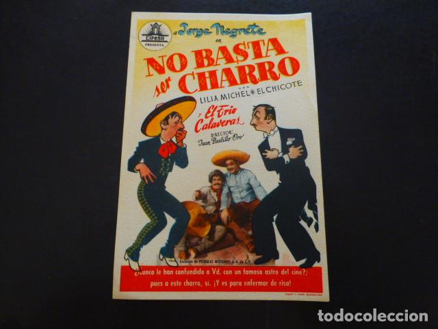 Cine: NO BASTA SER CHARRO PROGRAMA DE MANO SIN PUBLICIDAD - Foto 1