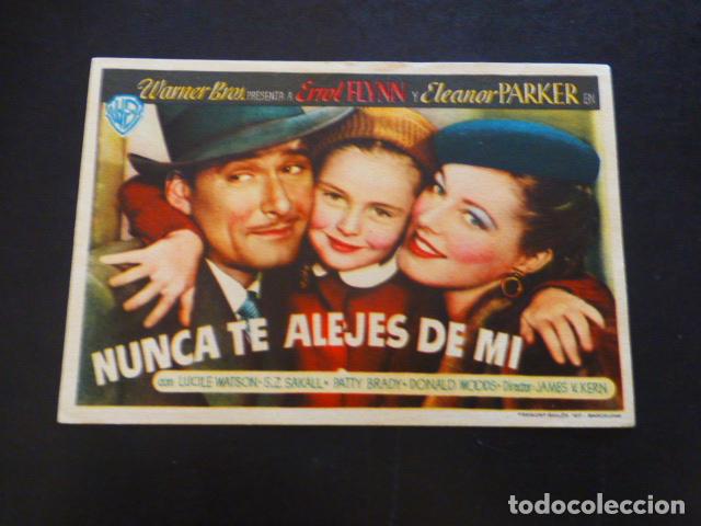 Cine: NUNCA TE ALEJES DE MI PROGRAMA DE MANO SIN PUBLICIDAD - Foto 1