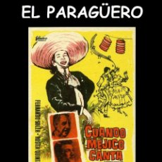 Cine: FOLLETO DE MANO ORIGINAL AÑO 1956 CUANDO MEJICO CANTA