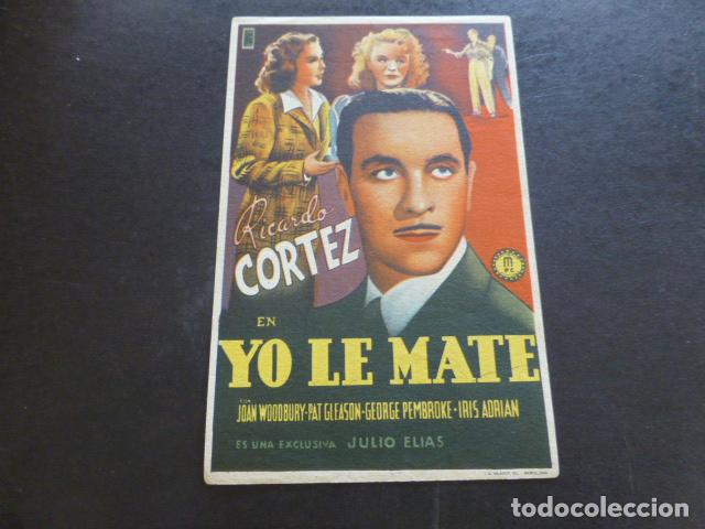 Cine: YO LE MATE PROGRAMA DE MANO SIN PUBLICIDAD - Foto 1