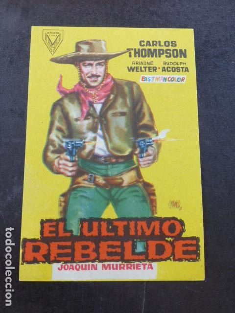 Cine: EL ULTIMO REBELDE PROGRAMA DE MANO SIN PUBLICIDAD - Foto 1