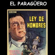 Cine: FOLLETO DE MANO ORIGINAL AÑO 1962 LEY DE HOMBRES. Lote 360244920