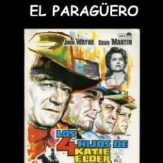 Cine: FOLLETO DE MANO ORIGINAL AÑO 1965 LOS CUATRO HIJOS DE KATIE ELDER - JOHN WAYNE. Lote 360263110
