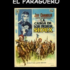 Cine: FOLLETO DE MANO ORIGINAL AÑO 1953 LA CARGA DE LOS INDIOS SIOUX. Lote 360268260