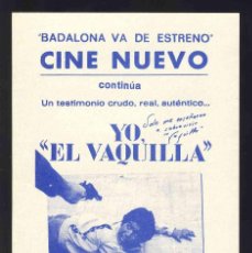 Cine: PROGRAMA DE CINE LOCAL: YO EL VAQUILLA (PUBLICIDAD DEL CINE NUEVO DE BADALONA). Lote 361212790
