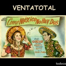 Cine: FOLLETO DE MANO ORIGINAL AÑO 1945 COMO MEXICO NO HAY DOS. Lote 361678535