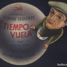 Cine: P-6800- EL TIEMPO VUELA (TIME FLIES) (TROQUELADO) TOMMY HANDLEY - EVELYN DALL - GEORGE MOON. Lote 362848385