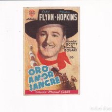 Folhetos de mão de filmes antigos de cinema: ORO AMOR Y SANGRE .- ERRIL FLYNN. Lote 363158130