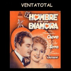 Cine: FOLLETO DE MANO DOBLE ORIGINAL AÑO 1944 EL HOMBRE QUE LAS ENAMORA