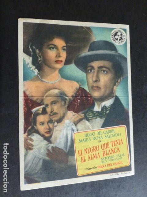 Folhetos de m&atilde;o de filmes antigos de cinema: EL NEGRO QUE TENIA EL ALMA BLANCA PROGRAMA DE CINE CON PUBLICIDAD TEATRO GARCIA BARBON VIGO