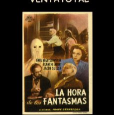 Cine: FOLLETO DE MANO ORIGINAL AÑO 1948 LA HORA DE LOS FANTASMAS
