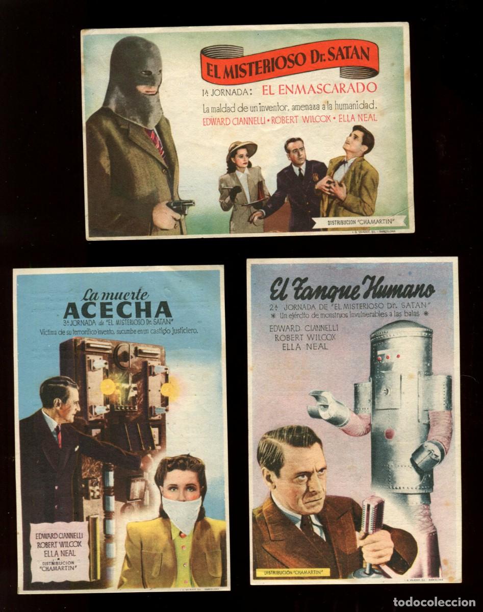  Foglietti di film di film antichi di cinema: EL MISTERIOSO DR. SAT&Aacute;N / 3 PROGRAMAS DE CINE - JORNADAS 1 a 3 (AVENTURAS)