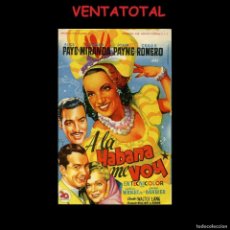 Cine: FOLLETO DE MANO ORIGINAL AÑO 1941 A LA HABANA ME VOY. Lote 371762271