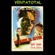 Cine: FOLLETO DE MANO ORIGINAL AÑO 1956 MI PADRE EL ACTOR