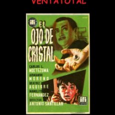 Cine: FOLLETO DE MANO ORIGINAL AÑO 1956 EL OJO DE CRISTAL. Lote 372502479