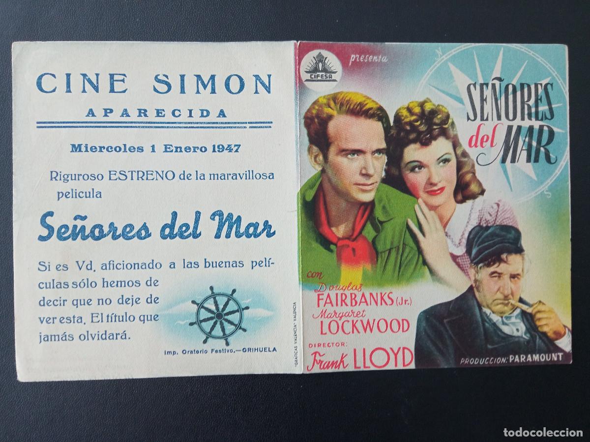 Cine: SE&Ntilde;ORES DEL MAR, DOUGLAS FAIRBANKS JR., CINE SIMON DE APARECIDA, ALICANTE, 1947
