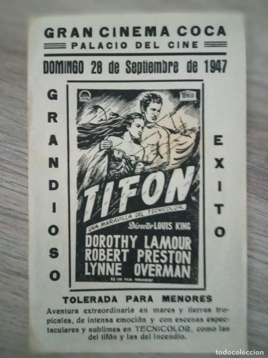 Cine: TIF&Oacute;N, DOROTHY LAMOUR, CON CLICH&Eacute; POR DETRAS, GRAN CINEMA COCA, 1947
