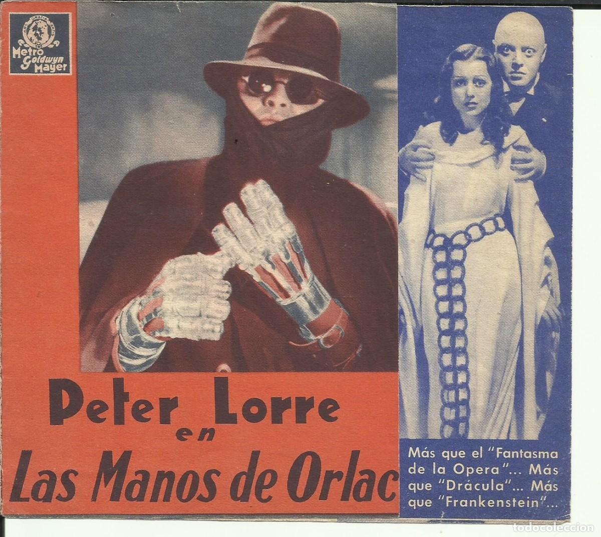 Cine: PTCC6 53 LAS MANOS DE ORLAC PROGRAMA DOBLE MGM PETER LORRE FRANCES DRAKE - Foto 1