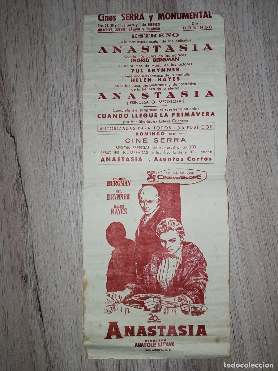  Foglietti di film di film antichi di cinema: ANASTASIA, INGRID BERGMAN, FOLLETO LOCAL CINES SERRA Y MONUMENTAL