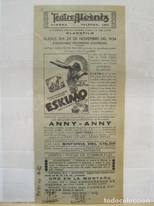 Cinema: GIRONA-TEATRE ALBENIZ-ESKIMO-ANNY ANNY-A&Ntilde;O 1934-PROGRAMA DE CINE-(V-23.904)