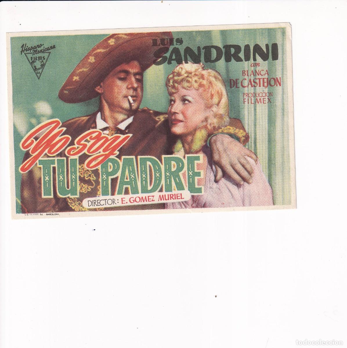 Cine: YO SOY TU PADRE .- LUIS SANDRINI - Foto 1
